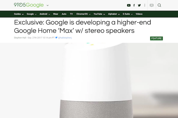 Googleがハイエンド版Google Home「Max」を開発中？