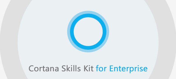 マイクロソフトがCortana Skills Kit for Enterprise」を発表。自社内だけで使える固有スキルの開発が可能に！