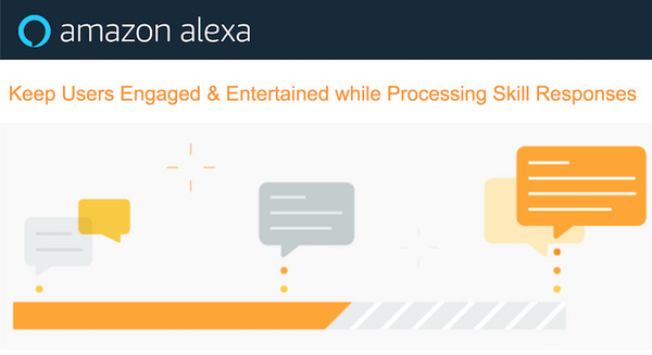 【Alexa Skill開発】新機能「Progressive Response」登場！ 画像