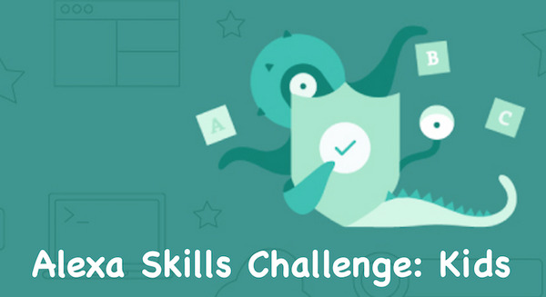 子供向けスキルコンテスト「Alexa Skills Challenge: Kids」ファイナリスト20スキル発表！ 画像