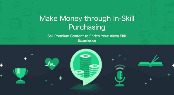 【In-Skill Purchasing】開発者待望のAlexaスキル内課金が米国で可能に！ 画像
