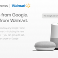 WalmartでGoogle Home / Google Home Miniを買うと25ドルお得に!