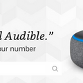 「Alexa, call Audible!」AudibleのカスタマーサポートをAmazon Echoから呼び出し可能に。