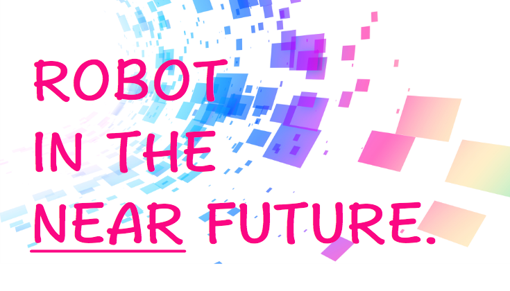 【わくわくする未来】ロボットが将来、家族になる。