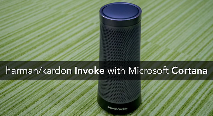 国内初 Microsoft Cortana搭載スマートスピーカー Harman Kardon Invoke 開封の儀 ロボスタ